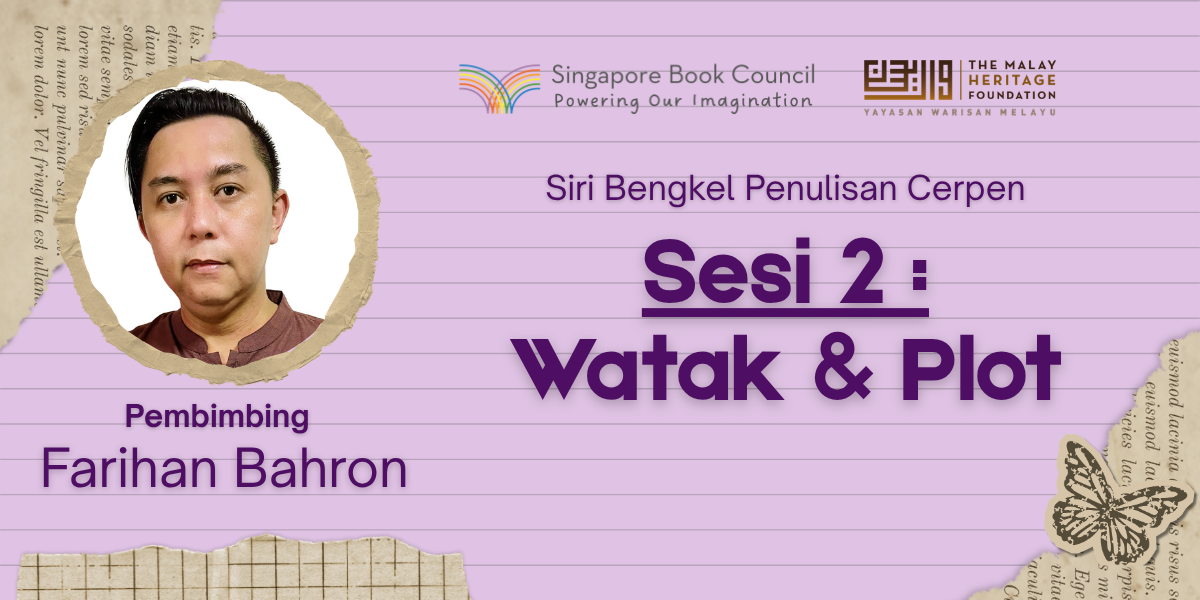 Siri Bengkel Penulisan Cerpen: Sesi 2